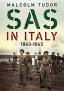 Sas in Italy 1943-1945: Raiders in Enemy Territory (en Inglés)
