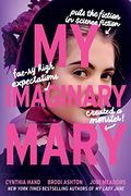 My Imaginary Mary (The Lady Janies) (en Inglés)