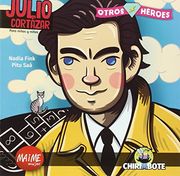 Julio Cortázar Para Niñas y Niños