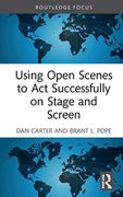 Using Open Scenes to act Successfully on Stage and Screen (xx xx) (en Inglés)