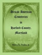 African American Cemeteries in Harford County, Maryland (en Inglés)