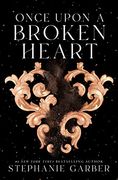 Once Upon a Broken Heart (Once Upon a Broken Heart, 1) (en Inglés)