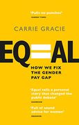 Equal: How we fix the Gender pay gap (en Inglés)