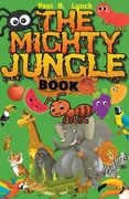 The Mighty Jungle (en Inglés)
