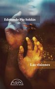 Las Visiones - Edmundo Paz Soldán - Libro Físico