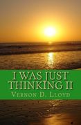 I was just Thinking II: Letting My Mind be Free