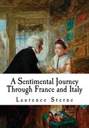 A Sentimental Journey Through France and Italy (en Inglés)