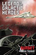 Legend of the Galactic Heroes, Vol. 10: Sunset (en Inglés)