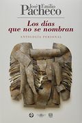Los Dias que no se Nombra (in Spanish)