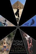 Living the Elements: Extreme Adventures for Witches (en Inglés)