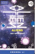 Aliens: Is There Anybody out There? Are we Alone? (The Science of -) 