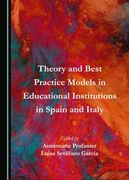 Theory and Best Practice Models in Educational Institutions in Spain and Italy (en Inglés)