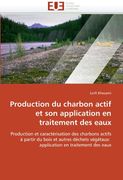 Production Du Charbon Actif Et Son Application En Traitement Des Eaux