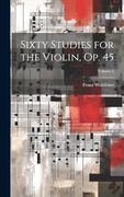 Sixty Studies for the Violin, op. 45; Volume 2 (en Inglés)