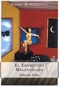 El espiritista melancolico