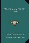 moses maimonides (1905) (en Inglés)