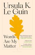 Words Are My Matter. Writings on Life and Books