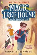 Magic Tree House: Mummies in the Morning. (A Graphic Novel) (en Inglés)