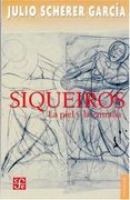 Siqueiros: La Piel y la Entraña