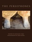 Joan Myers & Nathaniel Tarn: The Persephones (en Inglés)