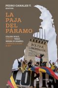 La paja del páramo. Estallidos sociales, represión y pueblos indígenas en Sudamérica. A propósito de octubre de 2019 (in Spanish)