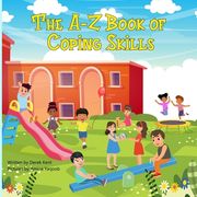 The A-Z Book of Coping Skills (en Inglés)