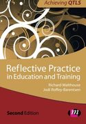Reflective Practice in Education and Training (Achieving Qtls Series) (en Inglés)