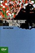 Le Probl�Me Basque en 20 Questions