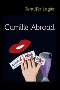 Camille Abroad (en Inglés)