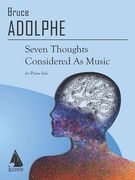 Seven Thoughts Considered as Music: Piano Solo (en Inglés)