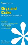 Oryx and Crake by Margaret Atwood (Sparknotes Literature Guide Series) (en Inglés)