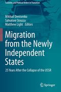 Migration from the Newly Independent States: 25 Years After the Collapse of the USSR (en Inglés)