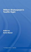 William Shakespeare's Twelfth Night: A Routledge Study Guide and Sourcebook (Routledge Guides to Literature) (en Inglés)
