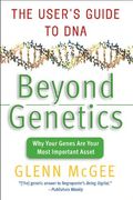 beyond genetics,putting the power of dna to work in your life