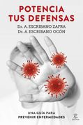 Potencia tus Defensas: Una Guía Para Prevenir Enfermedades