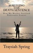 surviving the death sentence (en Inglés)