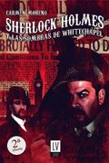 Sherlock Holmes y las Sombras de Whitechapel