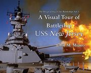 A Visual Tour of Battleship uss new Jersey (The Design of Iowa-Class Battleships) (en Inglés)