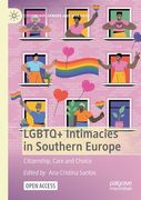 LGBTQ+ Intimacies in Southern Europe: Citizenship, Care and Choice (en Inglés)