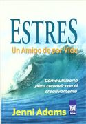 Estrés: Un Amigo de por Vida (in Spanish)