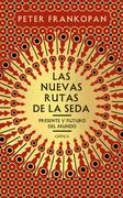 Las nuevas rutas de la seda
