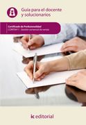 Gestión Comercial de Ventas. Comt0411 - Guía Para el Docente y Solucionarios