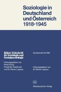 Soziologie in Deutschland Und Österreich 1918-1945: Materialien Zur Entwicklung, Emigration Und Wirkungsgeschichte (en Alemán)