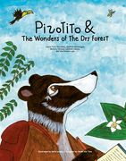 Pizotito & the Wonders of the Dry Forest (en Inglés)