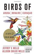 Birds of Aruba, Bonaire, and Curacao: A Site and Field Guide (Zona Tropical Publications) (en Inglés)