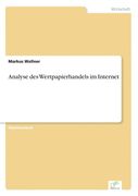 Analyse des Wertpapierhandels im Internet (en Alemán)