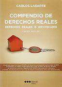 COMPENDIO DE DERECHOS REALES. DERECHOS REALES E HIPOTECARIOS