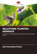 Relations Plantes-Animaux (en Francés)