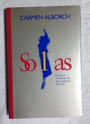 SOLAS. Gozos y sombras de una manera de vivir