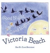 Good Night, Good Night, Victoria Beach (en Inglés)